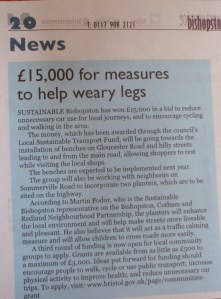 I helped get funds to the area to provide benches for shoppers and planters to calm traffic in the area. Bishopston Voice reported the project getting underway.